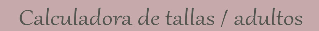 calculadora de tallas tunicas cofrades